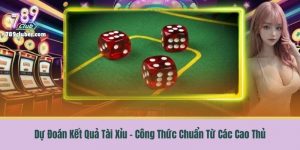 Dự Đoán Kết Quả Tài Xỉu - Công Thức Chuẩn Từ Các Cao Thủ