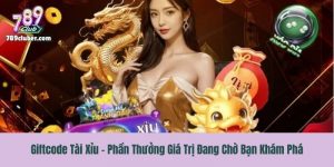 Giftcode Tài Xỉu - Phần Thưởng Giá Trị Đang Chờ Bạn Khám Phá