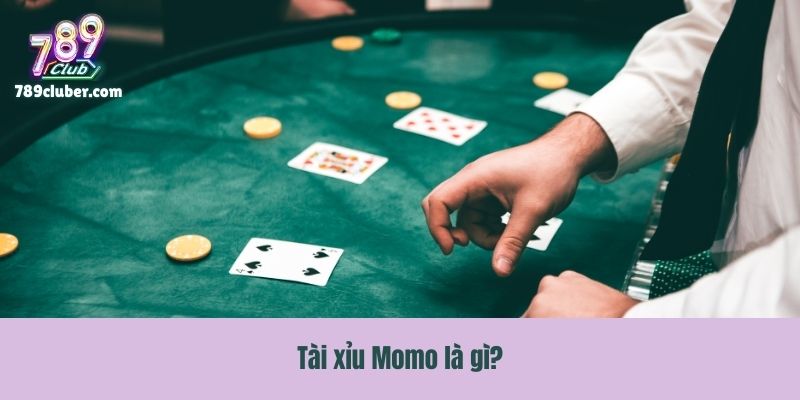 Tài xỉu Momo là gì?