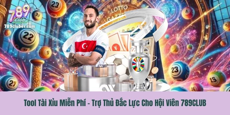 Tool Tài Xỉu Miễn Phí - Trợ Thủ Đắc Lực Cho Hội Viên 789CLUB